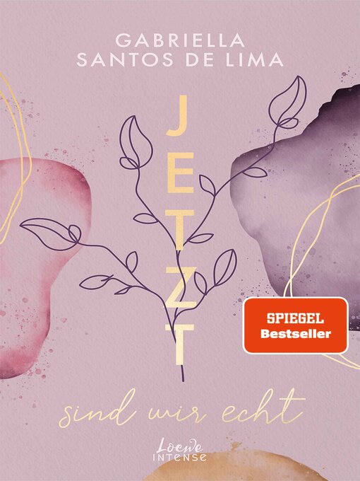 Title details for Jetzt sind wir echt (Jetzt-Trilogie, Band 1) by Gabriella Santos de Lima - Available